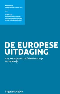 De Europese uitdaging voor rechtspraak, rechtswetenschap en onderwijs - Boek Jan Brinkhof (9086920276)