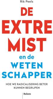 De extremist en de wetenschapper -  Rik Peels (ISBN: 9789463823487)