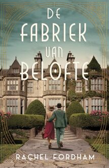 De fabriek van belofte - Rachel Fordham - ebook