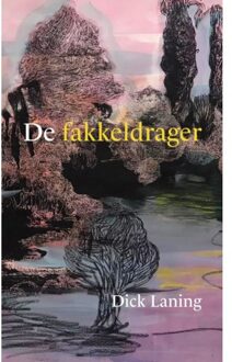 De Fakkeldrager - Dick Laning