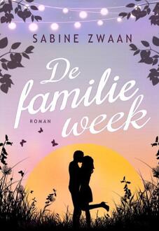 De familieweek -  Sabine Zwaan (ISBN: 9789465206097)