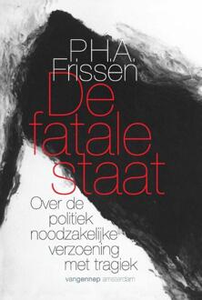De fatale staat - Boek Paul Frissen (9461642407)