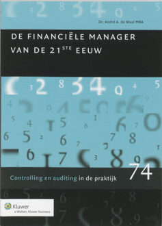 De financiele manager van de 21e eeuw - Boek André de Waal (9013032958)