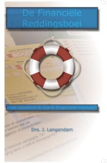 De Financiële Reddingsboei - Boek Drs. Jeroen Langendam (9402102922)
