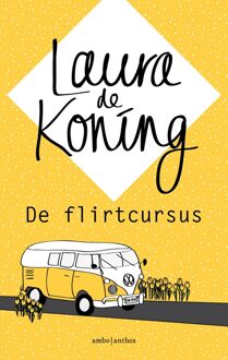 De flirtcursus - eBook Laura de Koning (902634080X)