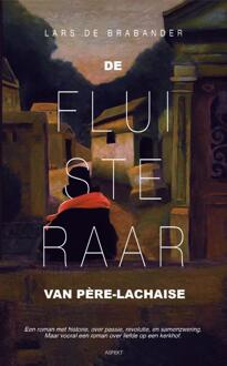 De fluisteraar van Père-Lachaise -  Lars de Brabander (ISBN: 9789464249552)