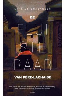 De Fluisteraar Van Père-Lachaise - Lars de Brabander