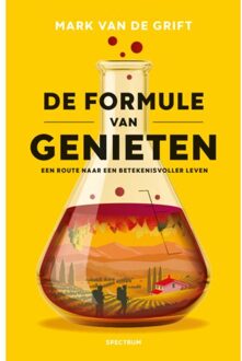 De Formule Van Genieten - Mark van de Grift