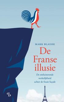 De Franse illusie -  Mark Blaisse (ISBN: 9789463824507)