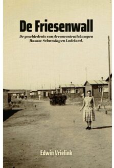 De Friesenwall - Edwin Vrielink