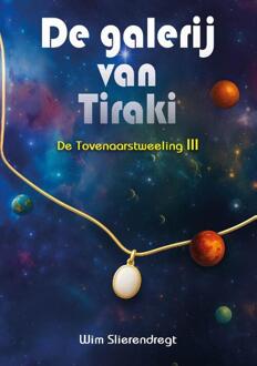 De galerij van Tiraki -  Wim Slierendregt (ISBN: 9789493366824)