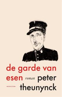 De garde van Esen -  Peter Theunynck (ISBN: 9789464106107)