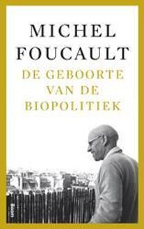 De geboorte van de biopolitiek - Boek Michel Foucault (9461057059)