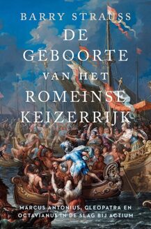De geboorte van het Romeinse keizerrijk - Barry Strauss - ebook