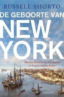 De geboorte van New York -  Russell Shorto (ISBN: 9789026356643)