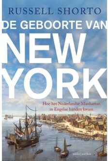 De Geboorte Van New York - Russell Shorto