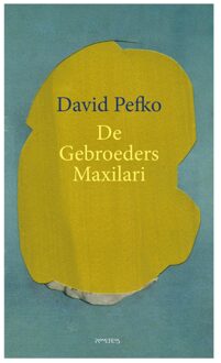 De gebroeders Maxilari - David Pefko - ebook