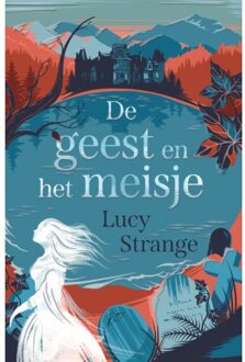 De Geest En Het Meisje - Lucy Strange