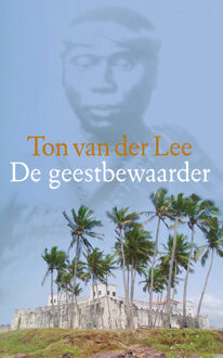 De geestbewaarder - Boek Ton van der Lee (9050188273)