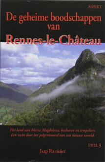 De geheime boodschappen van Rennes-le-Chateau / 3 - Boek J. Rameijer (9059115082)