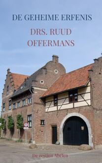 De geheime erfenis -  Drs. Ruud Offermans (ISBN: 9789403866086)