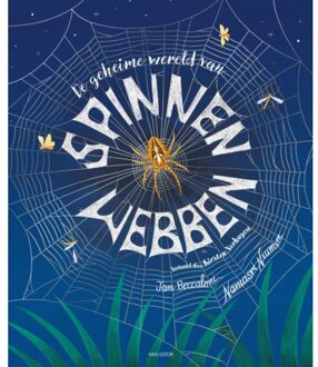 De Geheime Wereld Van Spinnenwebben - Jan Beccaloni