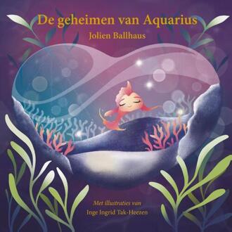 De geheimen van Aquarius -  Jolien Ballhaus (ISBN: 9789463285049)