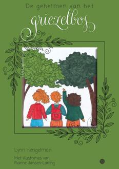 De geheimen van het griezelbos -  Lynn Hengelman (ISBN: 9789465288734)