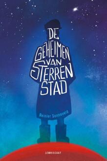 De geheimen van Sterrenstad -  Reinier Sonneveld (ISBN: 9789047718499)