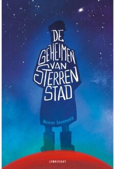 De Geheimen Van Sterrenstad - Reinier Sonneveld