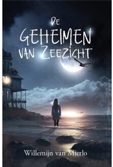 De Geheimen Van Zeezicht - Willemijn van Mierlo