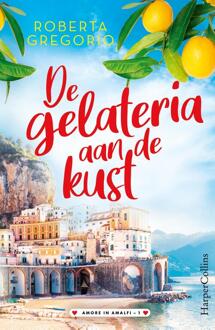 De gelateria aan de kust -  Roberta Gregorio (ISBN: 9789402772685)