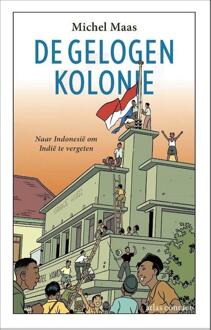 De gelogen kolonie -  Michel Maas (ISBN: 9789045041179)