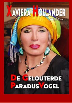 De Gelouterde Paradijsvogel - Xaviera Hollander - ebook