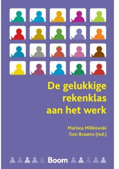 De Gelukkige Rekenklas Aan Het Werk - Marisca Milikowski