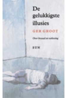 De gelukkigste illusies - Boek G. Groot (9085065615)