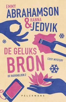 De Geluksbron -  Emmy Abrahamson, Hanna Jedvik (ISBN: 9789462347991)