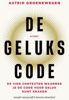 De gelukscode - Astrid Groenewegen - ebook