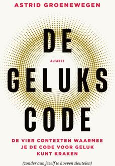 De gelukscode -  Astrid Groenewegen (ISBN: 9789021345123)