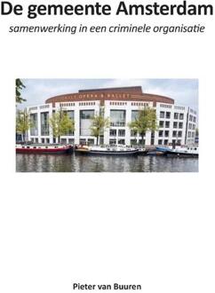 De gemeente Amsterdam -  Pieter van Buuren (ISBN: 9789465111100)