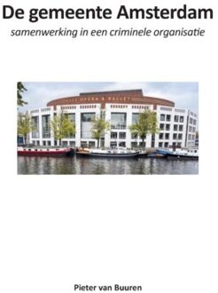 De Gemeente Amsterdam - Pieter Van Buuren