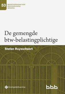 De gemengde btw-belastingplichtige -  Stefan Ruysschaert (ISBN: 9789463715041)
