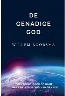 De Genadige God - Boek Willem Boorsma (9463678654)