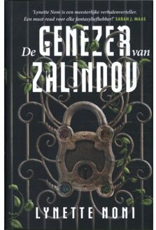 De Genezer Van Zalindov - Lynette Noni