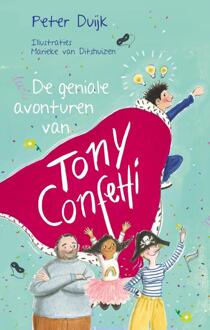 De geniale avonturen van Tony Confetti -  Peter Duijk (ISBN: 9789026628115)