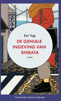 De geniale ingeving van Shibata -  Emi Yagi (ISBN: 9789023961963)