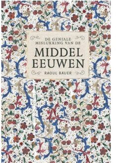 De Geniale Mislukking Van De Middeleeuwen