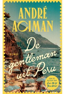 De Gentleman Uit Peru - Andre Aciman