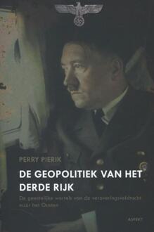 De geopolitiek van het Derde Rijk - Boek Perry Pierik (9461530889)