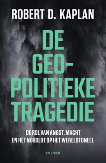 De geopolitieke tragedie - Robert Kaplan - ebook